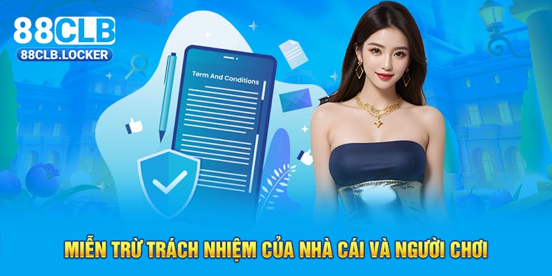 Miễn trừ trách nhiệm của nhà cái và người chơi Miễn trừ trách nhiệm của nhà cái và người chơi