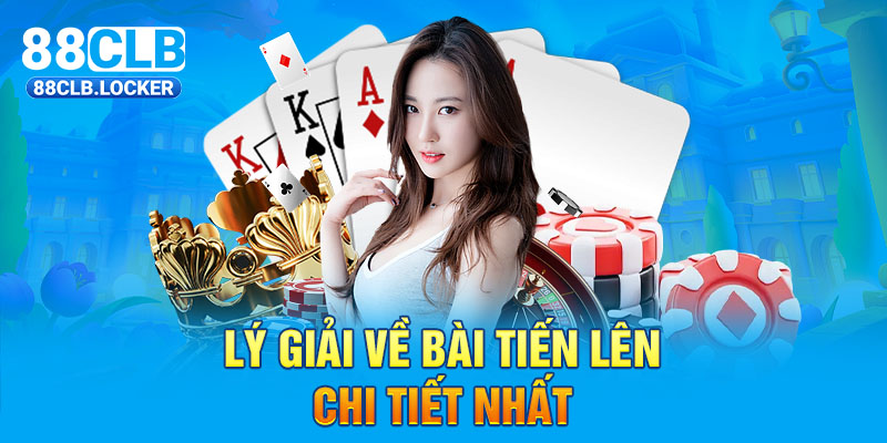 Lý giải về mẹo đánh tiến lên chi tiết nhất Lý giải về mẹo đánh tiến lên chi tiết nhất