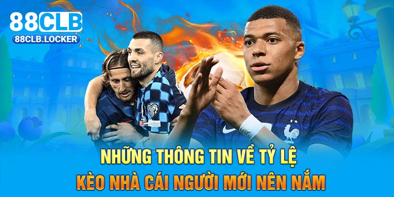 Những thông tin về tỷ lệ kèo nhà cái người mới nên nắm Những thông tin về tỷ lệ kèo nhà cái người mới nên nắm