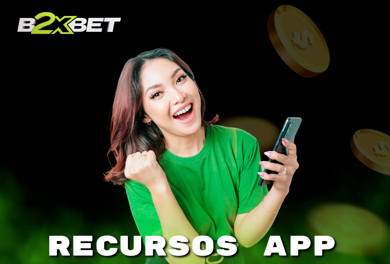 Descubra os incríveis recursos do B2xBet App e jogue onde quiser